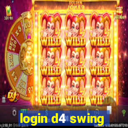 login d4 swing